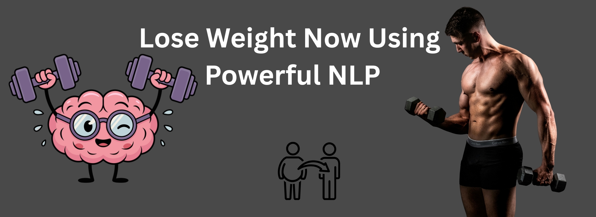 Lose Weight Now Using Powerful NLP